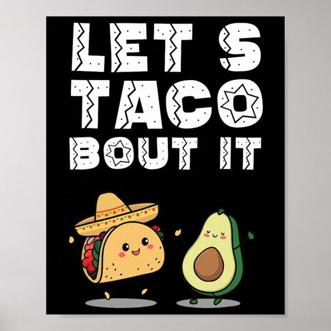 Party Funny Låt oss Taco Bout it Taco Cinco De May Poster (Framsidan)