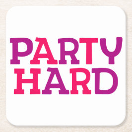 Party hårt. underlägg papper kvadrat