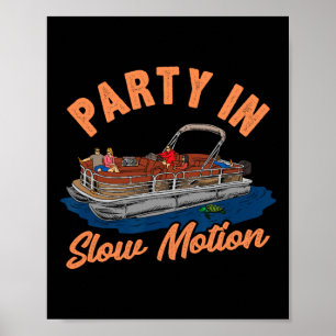 Party i långsam Rörelse-sjötransport av Pontoon Poster