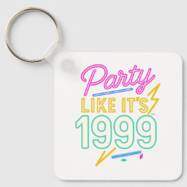 Party Like It’s 1999®™ – Neon Voltage Nyckelring