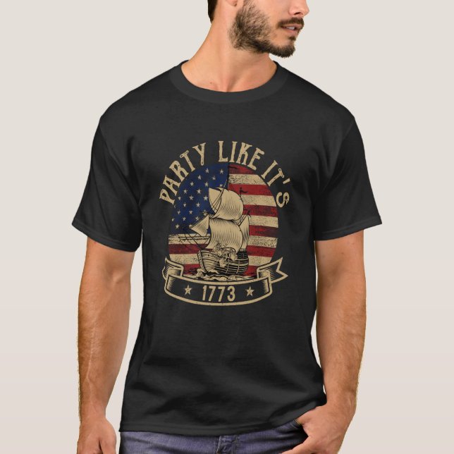 Party Like it's 1773 Boston Tea American History T Shirt (Framsida)