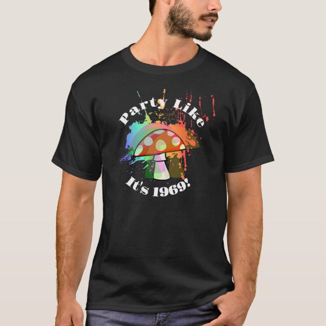 Party Like It's 1969 Amanita Muscaria Mushroom T Shirt (Framsida)