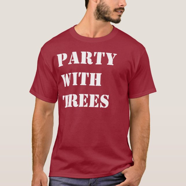 Party med trädT-tröja T Shirt (Framsida)