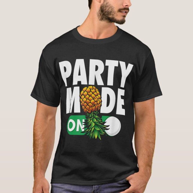Party Mode På upp och ned på ananassaswinger T Shirt (Framsida)