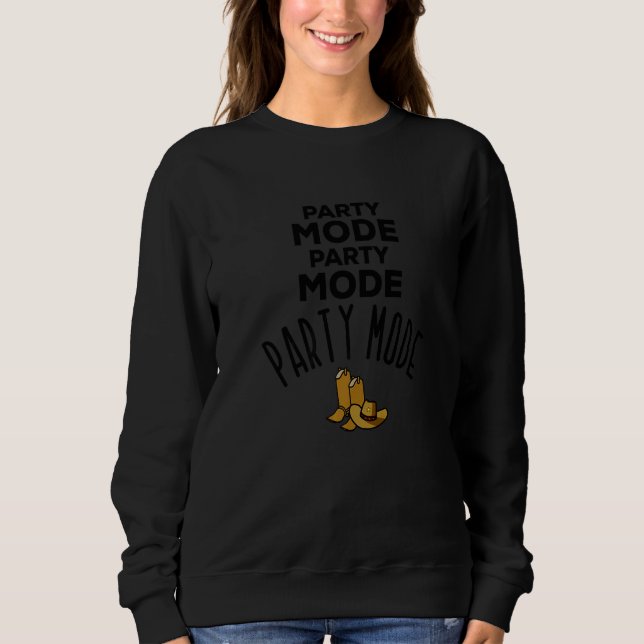 Party Mode Party Mode Party Mode Country Music Son T Shirt (Framsida)