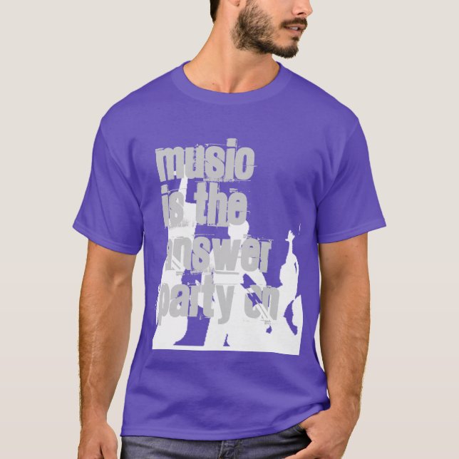 Party på Shirt - Musik är svaret - Shirt Tee Shirt (Framsida)