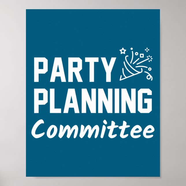 Party Planning Committee Meme Funny Quote  Poster (Framsidan)