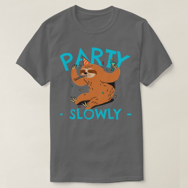 Party Slowly Birthday Sloth T Shirt (Design framsida)