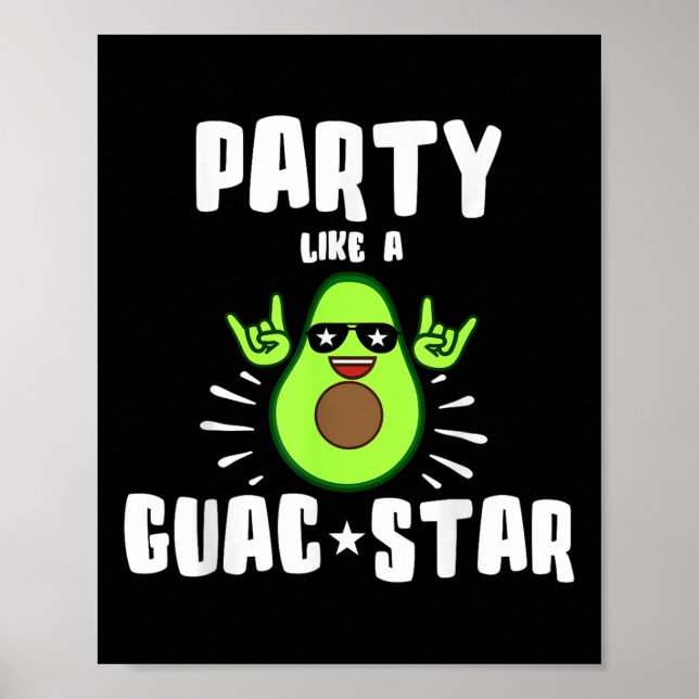 Party som en Guac Star Shirt Poster (Framsidan)