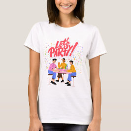 Party Theme T Shirt