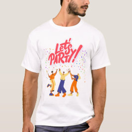 Party Theme T Shirt