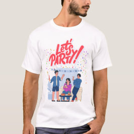Party Theme T Shirt
