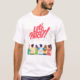 Party Theme T Shirt