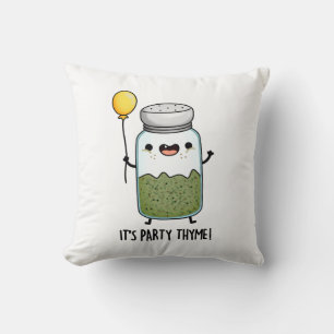 Party Thyme Funny Herb Pun Kudde