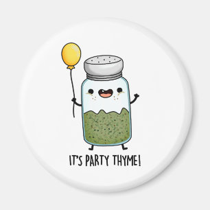 Party Thyme Funny Herb Pun Magnet