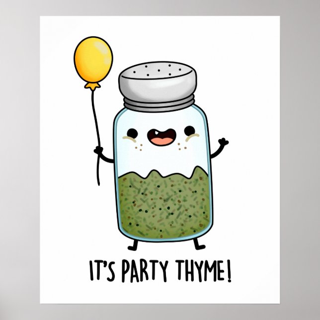 Party Thyme Funny Thyme Herb Pun Poster (Framsidan)