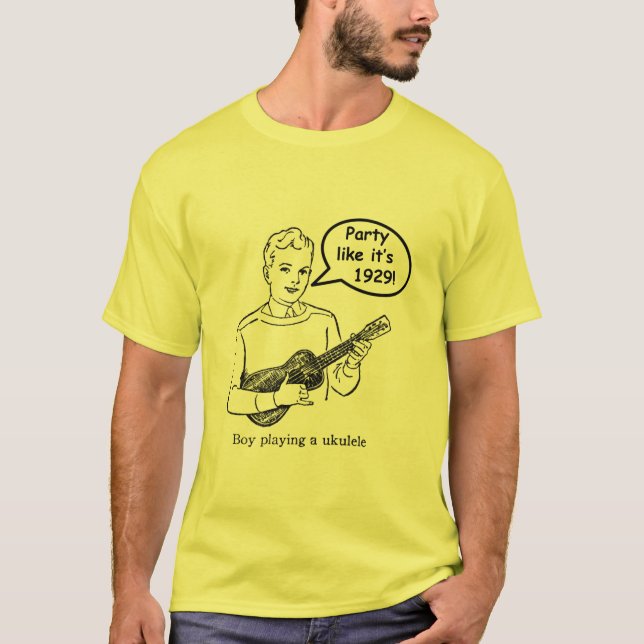 Partynågot liknande är det 1929! (Ukulele) Tee Shirt (Framsida)
