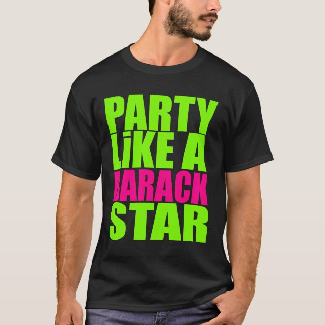 partynågot liknande en barackstjärna t shirt (Framsida)