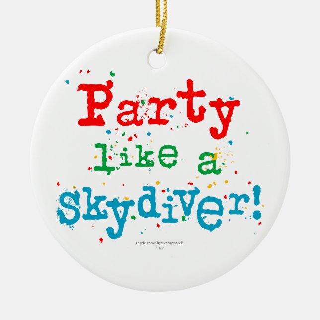 Partynågot liknande en SKYDIVER! Julgransprydnad Keramik (Framsidan)