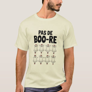 Pas de Boo-re Ballerina Ghost Halloween Spooky T Shirt