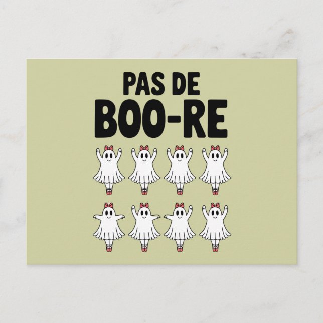 Pas de Boo-re Ballerina Ghost Halloween Spooky Vykort (Framsida)