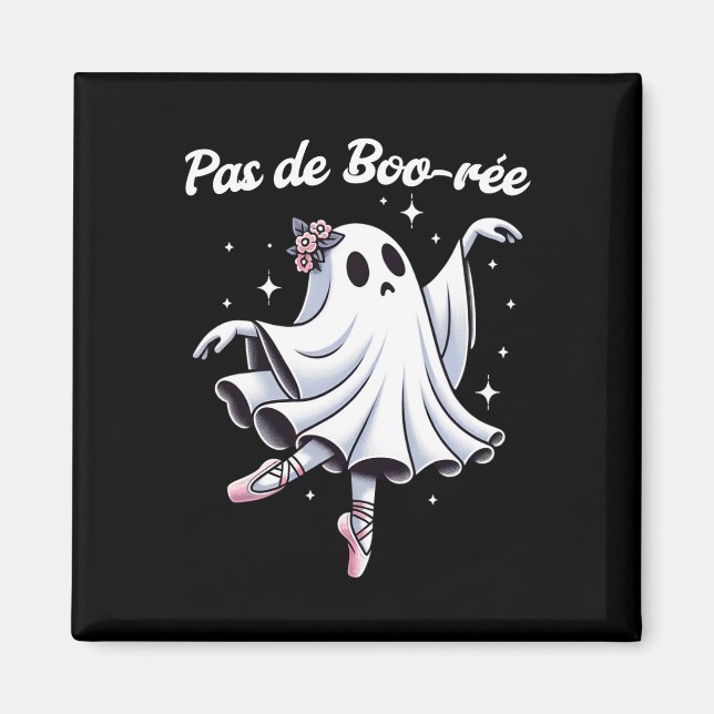 Pas De Boo-rée Ballet Dancer Ghost Dance Teacher H Magnet (Framsidan)