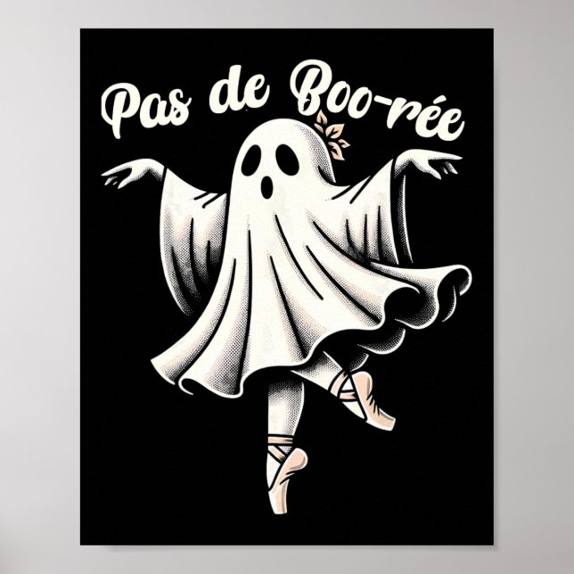 Pas De Boo-rée Ballet Dancer Ghost Dance Teacher H Poster (Framsidan)