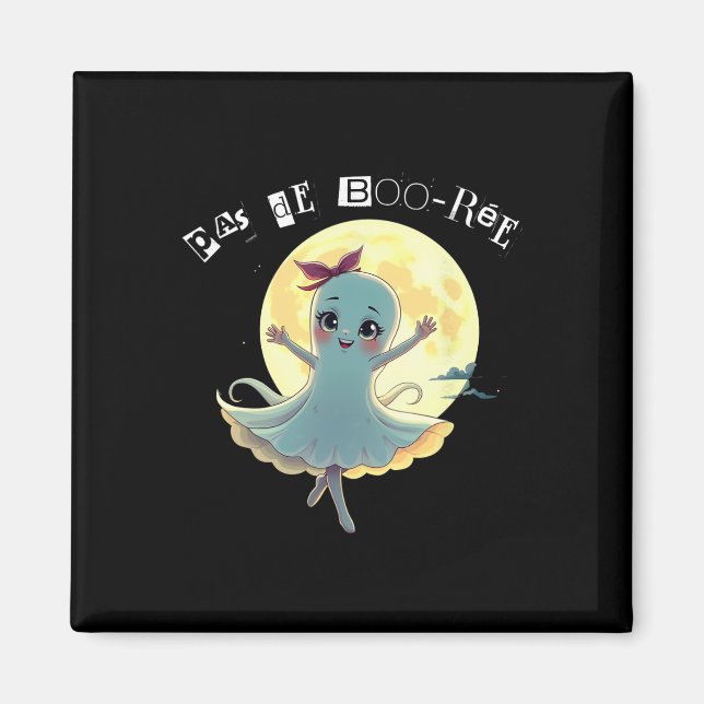 Pas De Boo-rée Funny Ballet Ghost Halloween Dance Magnet (Framsidan)