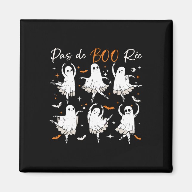 Pas De Boo-rée Funny Ballet Spöken Dance Teacher H Magnet (Framsidan)