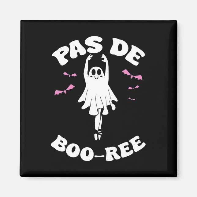 Pas De Boo-rée Funny Ballet Spöken Halloween Dance Magnet (Framsidan)