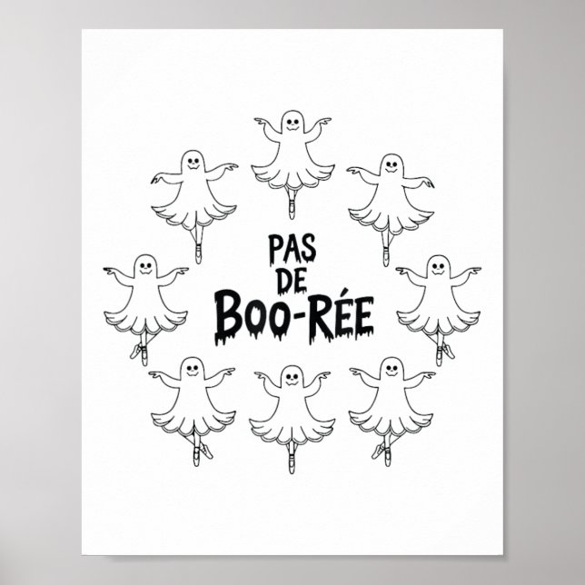 Pas De Boo-rée Funny Ballet Spöken Halloween Dance Poster (Framsidan)