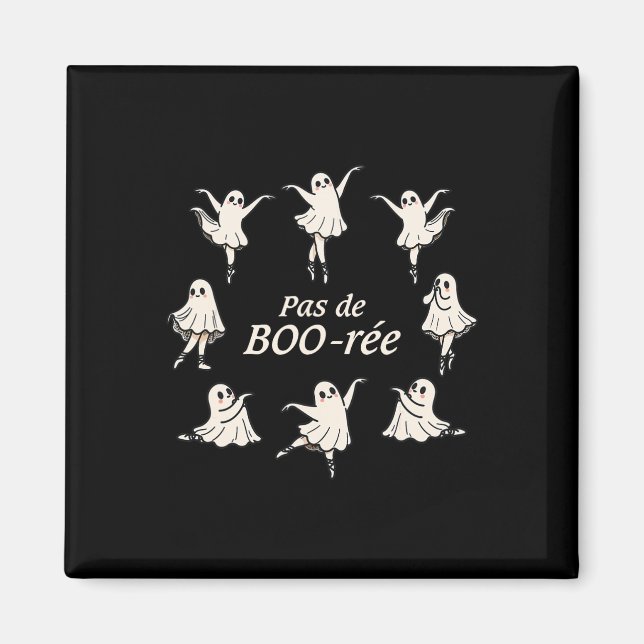 Pas De Boo-rée Funny Ballet Spooky Spöken Dance Ha Magnet (Framsidan)