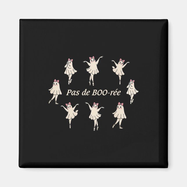 Pas De Boo-rée Funny Ballet Spooky Spöken Dance Ha Magnet (Framsidan)