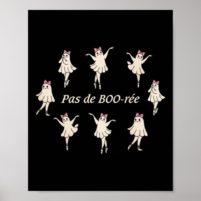 Pas De Boo-rée Funny Ballet Spooky Spöken Dance Ha Poster (Framsidan)