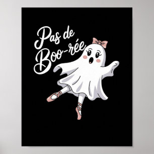 Pas De Boo-rée Funny Byllet Spöken Halloween Dance Poster