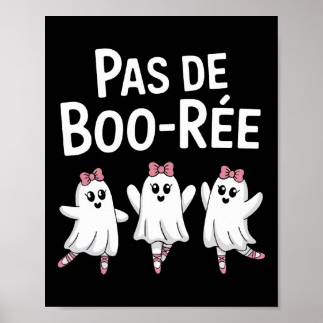 Pas De Boo Ree Funny Dancing Ballet Spooky Hallowe Poster (Framsidan)
