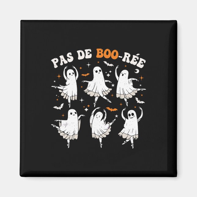 Pas De Boo-rée Ghost Ballet Dancer Halloween Dance Magnet (Framsidan)