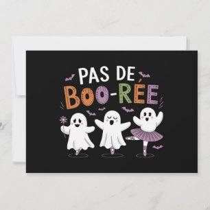 Pas de BOO-ree Ghost Ballet Danslärare Inbjudningar