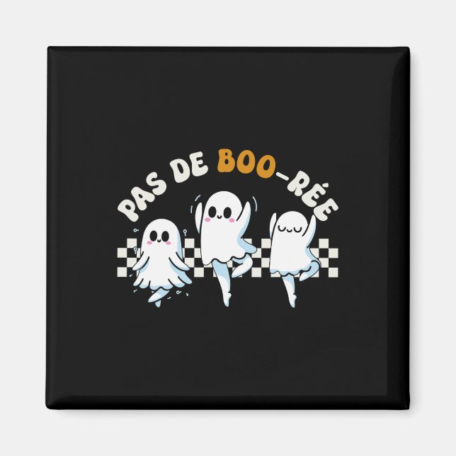 Pas De Boo-rée Spooky Halloween Ghost Ballet Dance Magnet (Framsidan)