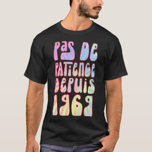 Pas De Patience Depuis 1969 54 Anniversaire Ré T Shirt