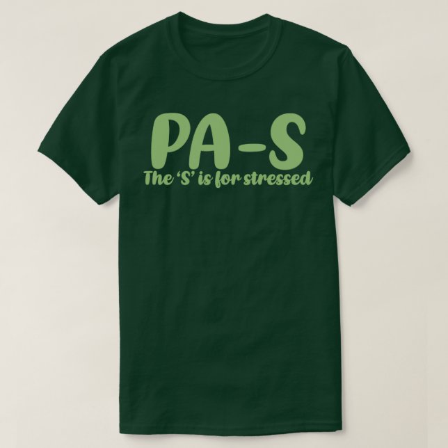 PAS stressat läkarassistent student 4 T Shirt (Design framsida)