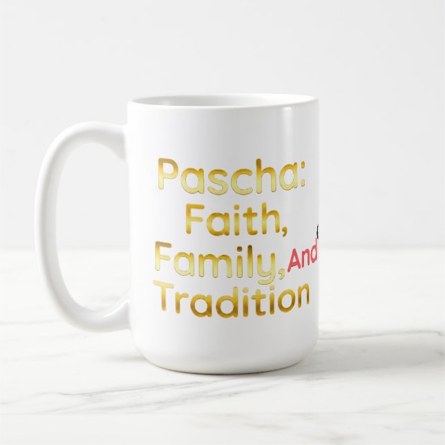 Pascha Faith Family and Tradition Christian Easter Kaffemugg (Vänster)