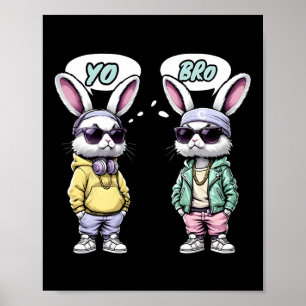 Påsk 2025 Tröja Yo Bro Citat Rolig Hip Hop Kanin Poster