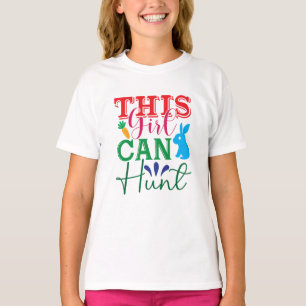 Påsk Äventyr med Bunny - den här tjejen kan hunt T Shirt