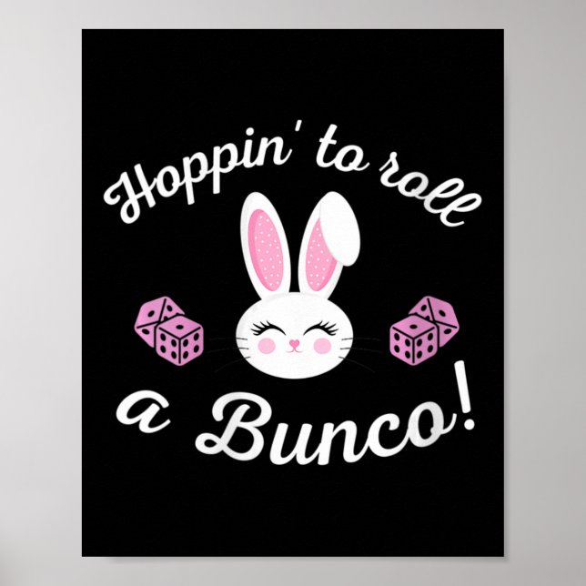 Påsk Bunco Hoppin till Roll a Bunco Dice Bunny Poster (Framsidan)