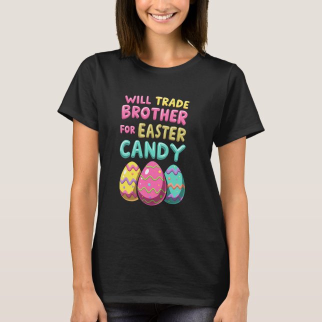 Påsk Candy 2025 Brother Trade Humor T Shirt (Framsida)