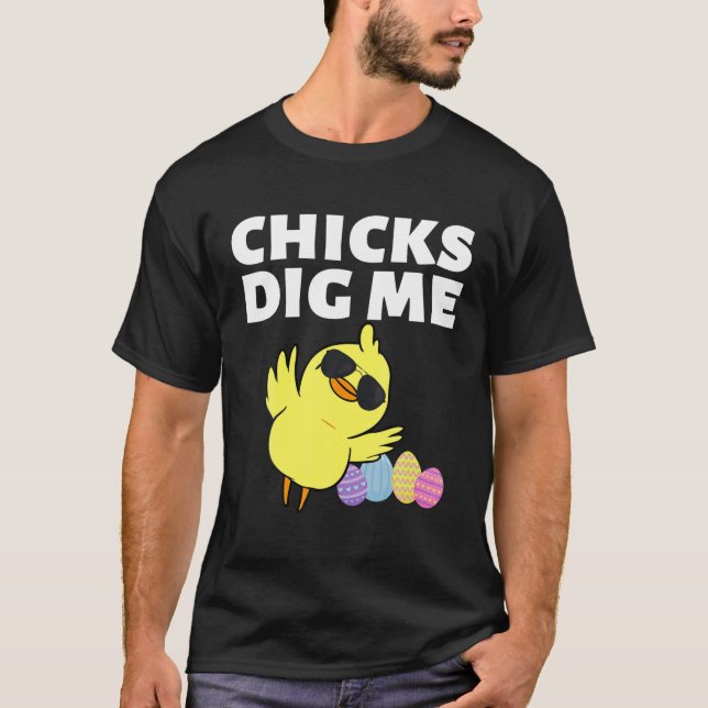 Påsk Cute Chicks Gräver mig Ägg Coola Påsk dag T Shirt (Framsida)