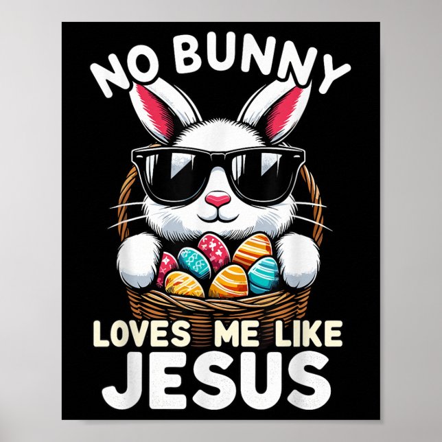 Påsk Dag ingen Bunny Kärlek mig som Jesus Christia Poster (Framsidan)