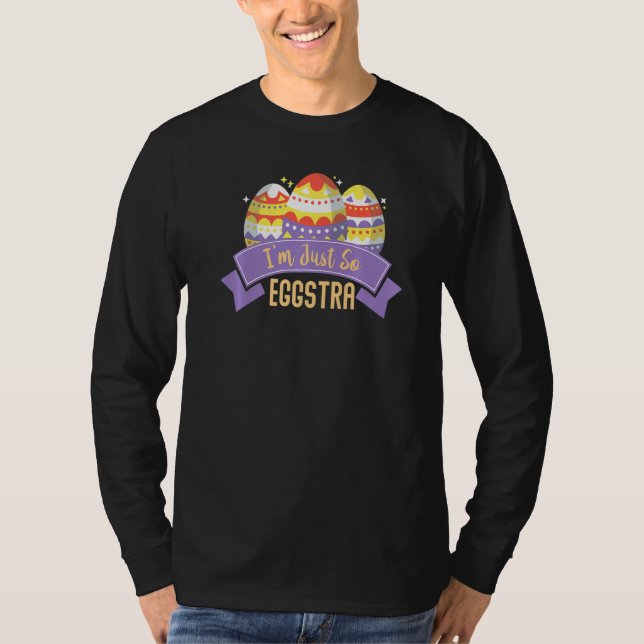 Påsk-dagen är jag bara så Eggstra Motivational Tea T Shirt (Framsida)