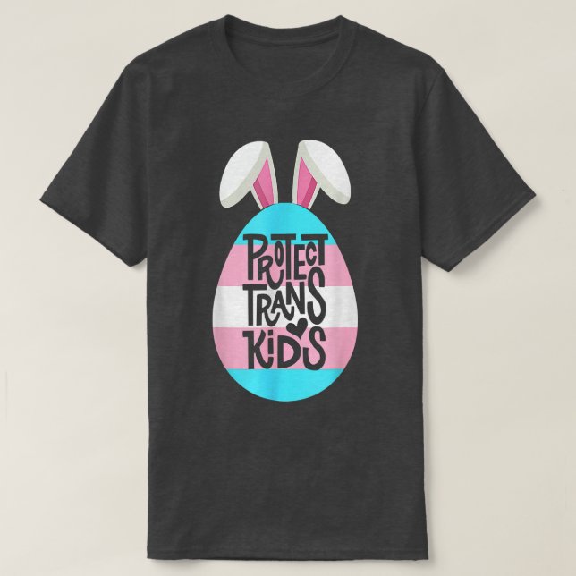 Påsk Day Bunny Egg - HBT-stöd, skydda Trans T Shirt (Design framsida)